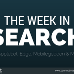 We explore the week's breaking search engine news in our latest Connect blog, including Applebot, Microsoft's new browser, Edge and Google's mobilegeddon.